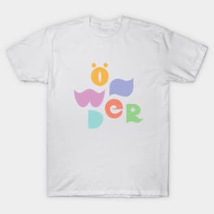 Wo(a)nder T-Shirt